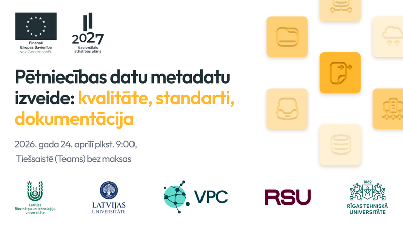 Mācību seminārs “Pētniecības datu metadatu izveide: kvalitāte, standarti, dokumentācija”