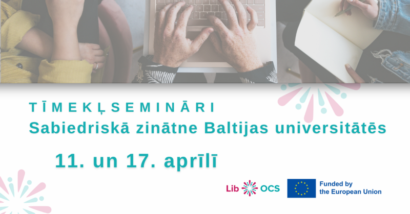 LU bibliotēka aicina piedalīties starprtautiskos tīmekļsemināros par sabiedrisko zinātni (Citizen Science) Baltijā