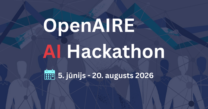 OpenAIRE atvērtās zinātnes hakatons 2026