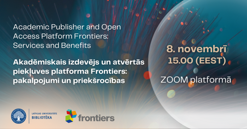 Tīmekļseminārs “Akadēmiskais izdevējs un atvērtās piekļuves platforma Frontiers” 