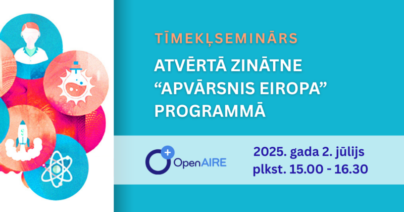 Tīmekļseminārs par “Apvārsnis Eiropa” atvērtās zinātnes prasībām un to īstenošanu